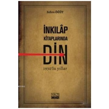 İnkılap Kitaplarında Din - Zehra Öğüt