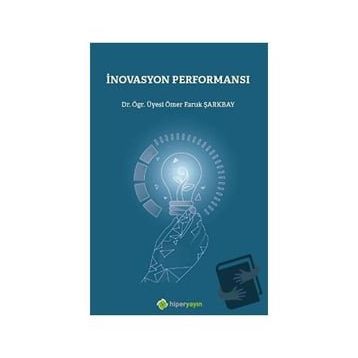İnovasyon Performansı - Ömer Faruk Şarkbay