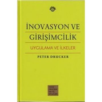 İnovasyon ve Girişimcilik - Peter F. Drucker