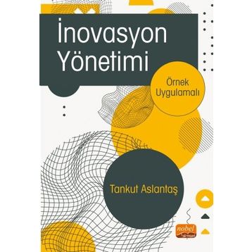 İnovasyon Yönetimi - Tankut Aslantaş