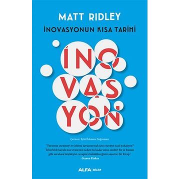İnovasyonun Kısa Tarihi - Matt Ridley