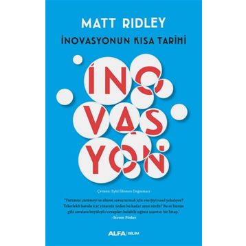 İnovasyonun Kısa Tarihi - Matt Ridley