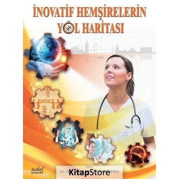 İnovatif Hemşirelerin Yol Haritası - Nobel Tıp Kitabevleri