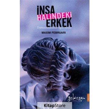 İnşa Halindeki Erkek - Maxim Februari