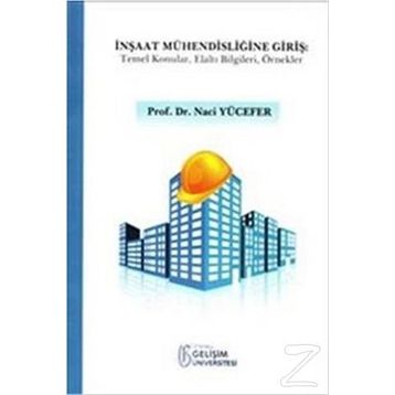 İnşaat Mühendisliğine Giriş - Naci Yücefer