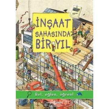İnşaat Sahasında Bir Yıl - İş Bankası Kültür Yayınları