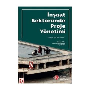 İnşaat Sektöründe Proje Yönetimi - Kolektif