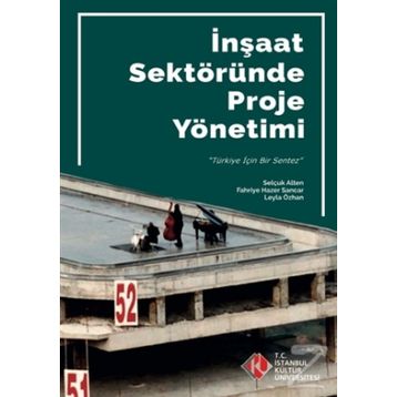 İnşaat Sektöründe Proje Yönetimi - Kolektif