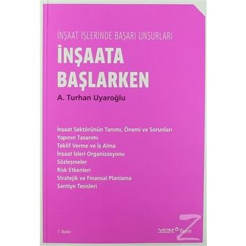 İNŞAATA BAŞLARKEN - A. TURHAN UYAROĞLU