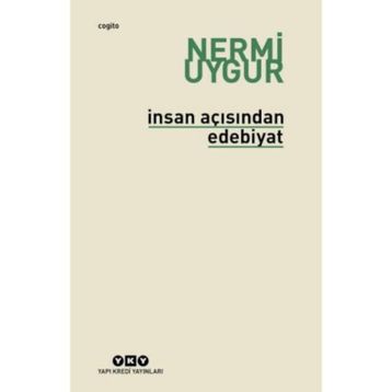 İnsan Açısından Edebiyat - Nermi Uygur