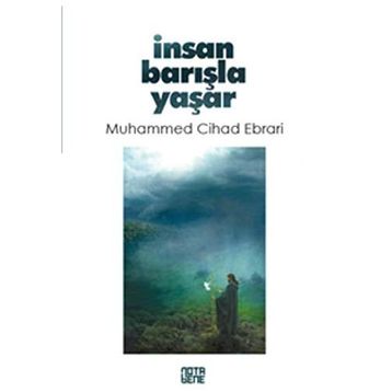 İnsan Barışla Yaşar - Muhammed Cihad Ebrari