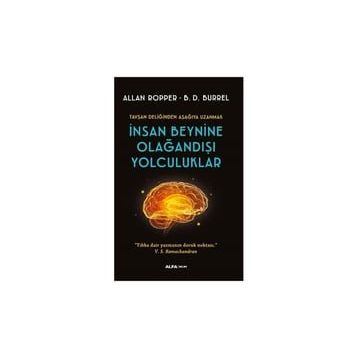 İnsan Beynine Olağandışı Yolculuklar Allan Ropper