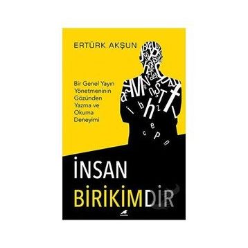İnsan Birikimdir Kara Karga Yayınları