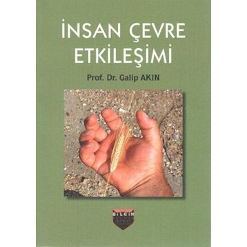 İnsan Çevre Etkileşimi - Galip Akın