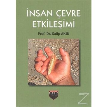 İnsan Çevre Etkileşimi - Galip Akın