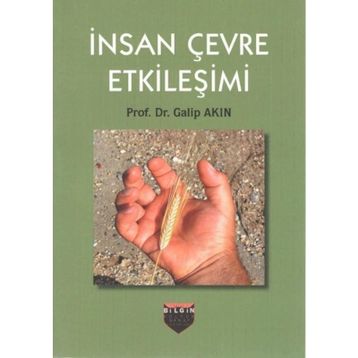 İnsan Çevre Etkileşimi - Galip Akın