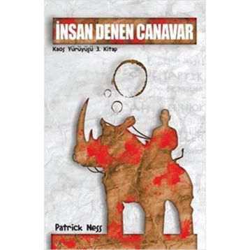 İnsan Denen Canavar - Patrick Ness