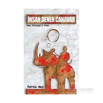 İnsan Denen Canavar - Patrick Ness