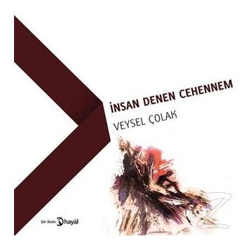 İnsan Denen Cehennem - Veysel Çolak