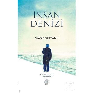 İnsan Denizi - Vagif Sultanlı