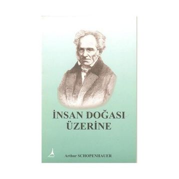 İnsan Doğası Üzerine - Arthur Schopenhauer
