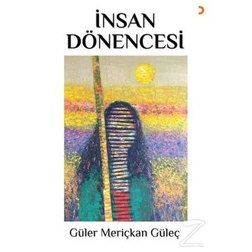İnsan Dönencesi - Güler Meriçkan Güleç