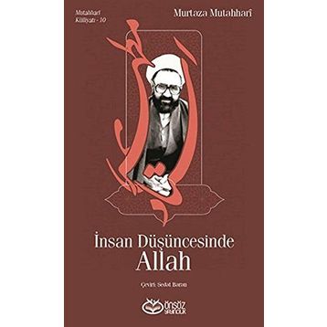 İnsan Düşüncesinde Allah - Murtaza Mutahhari