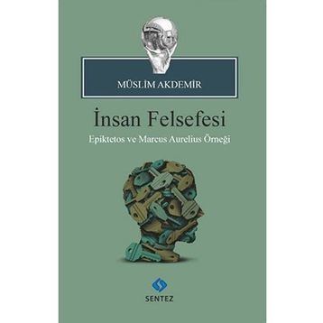 İNSAN FELSEFESI - EBAMÜSLİM AKDEMIR