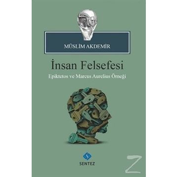 İNSAN FELSEFESI - EBAMÜSLİM AKDEMIR