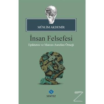 İNSAN FELSEFESI - EBAMÜSLİM AKDEMIR