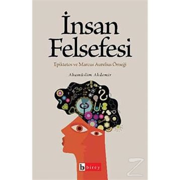 İNSAN FELSEFESI - EBAMÜSLİM AKDEMIR