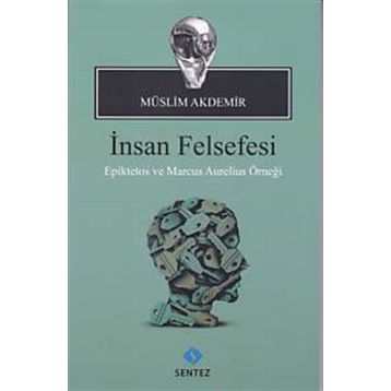 İnsan Felsefesi - Takiyettin Mengüşoğlu