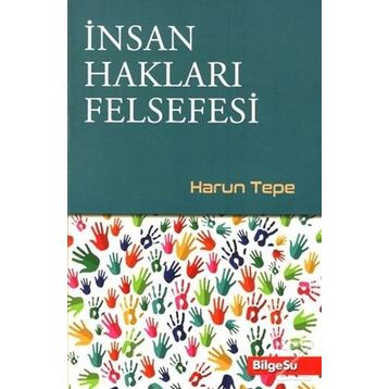 İnsan Hakları Felsefesi - Celal Yeşilçayır