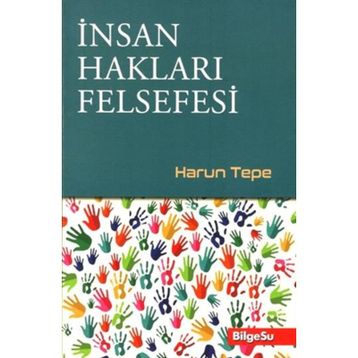 İnsan Hakları Felsefesi - Celal Yeşilçayır