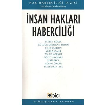 İNSAN HAKLARI HABERCİLİĞİ - SEVDA ALANKUŞ