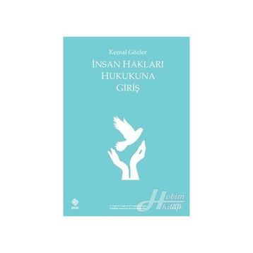 İnsan Hakları Hukukuna Giriş - Kemal Gözler