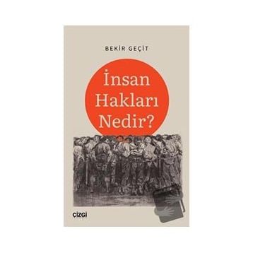 İnsan Hakları Nedir - Bekir Geçit
