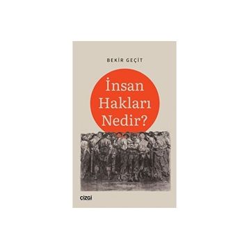 İnsan Hakları Nedir - Bekir Geçit