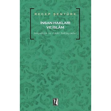 İnsan Hakları ve İslam - Recep Şentürk