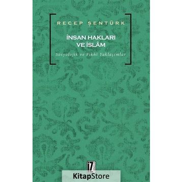 İnsan Hakları ve İslam - Recep Şentürk