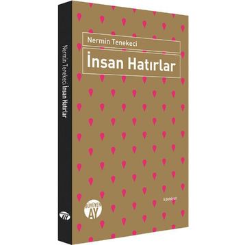 İnsan Hatırlar - Nermin Tenekeci