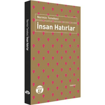 İnsan Hatırlar - Nermin Tenekeci