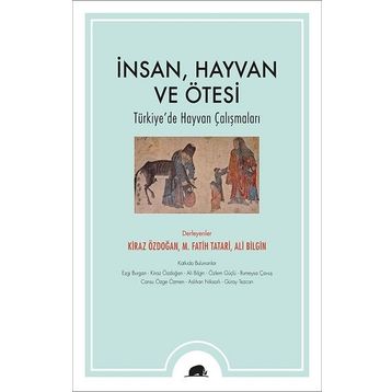 İnsan Hayvan ve Ötesi Ali Bilgin