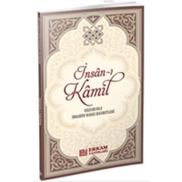 İNSAN-I KAMIL - AYETULLAH MURTEZA MUTAHHARÎ