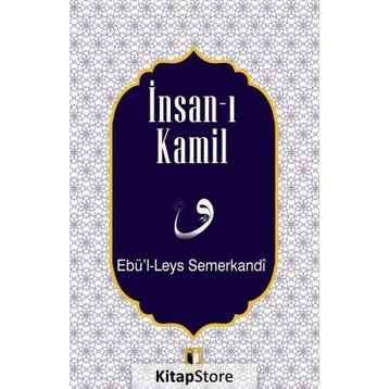 İnsan-ı Kamil - Ebü'l - Leys Semerkandi