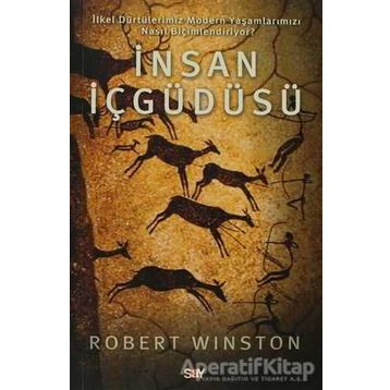 İNSAN İÇGÜDÜSÜ - ROBERT WINSTON