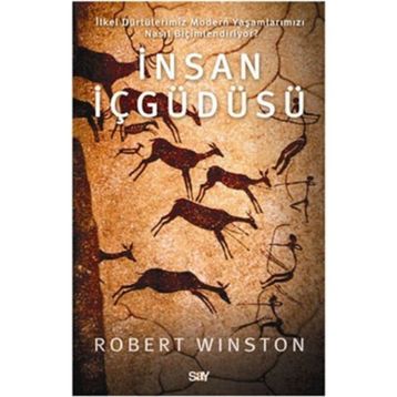 İNSAN İÇGÜDÜSÜ - ROBERT WINSTON