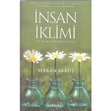 İnsan İklimi - Serkan Akkuş