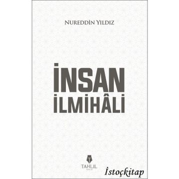İnsan İlmihali - Nureddin Yıldız
