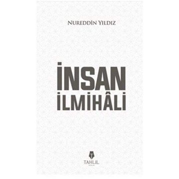 İnsan İlmihali - Nureddin Yıldız
